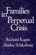 Families in Perpetual Crisis