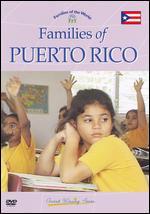 Families of the World: Families of Puerto Rico - 