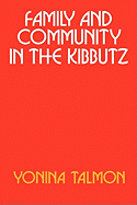 Family and Community in the Kibbutz