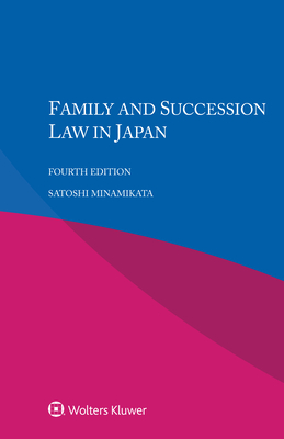 Family and Sucession Law in Japan - Minamikata, Satoshi