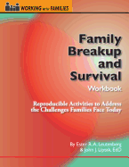 Family Breakup and Survival Workbook: Reproducible Activities to Address the Challenges Families Face Today