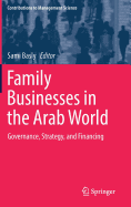 Family Businesses in the Arab World: Governance, Strategy, and Financing