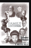 Family Centennial