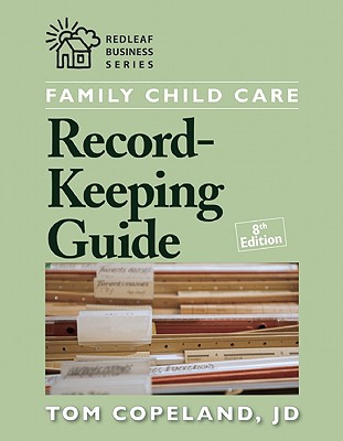 Family Child Care Record-Keeping Guide - Copeland, Tom