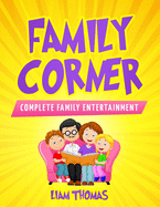 Family Corner: Complete Family Entertainment