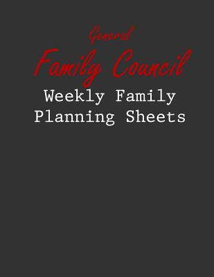 Family Council: Weekly Family Planning Sheets - Wright, Emma