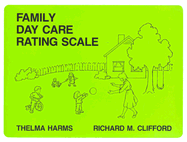 Family Day Care Rating Scale - Harms, Thelma