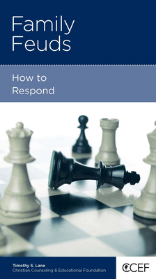 Family Feuds: How to Respond - Lane, Timothy S