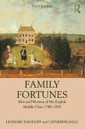 Family Fortunes: Men and Women of the English Middle Class 1780-1850