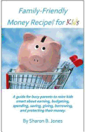 Family-Friendly Money Recipe$ for Kids