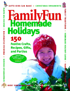 Family Fun Homemade Holidays