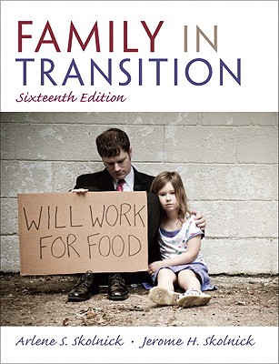 Family in Transition: United States Edition - Skolnick, Arlene S., and Skolnick, Jerome H.