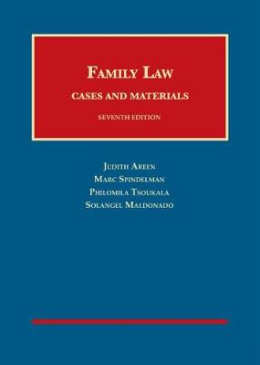 Family Law, Cases and Materials - Areen, Judith, and Spindelman, Marc, and Tsoukala, Philomila