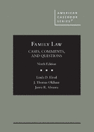 Family Law: Cases, Comments, and Questions