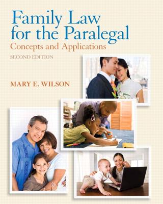 Family Law for the Paralegal: Concepts and Applications - Wilson, Mary E.