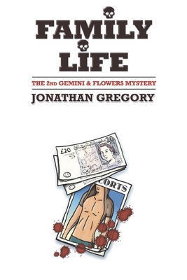 Family Life: Fictional novel - Gregory, Jonathan