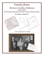 Family Maps of Brown County, Indiana, Deluxe Edition