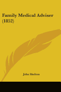 Family Medical Adviser (1852)