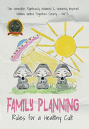 Family Planning: Rules for a Healthy Cult