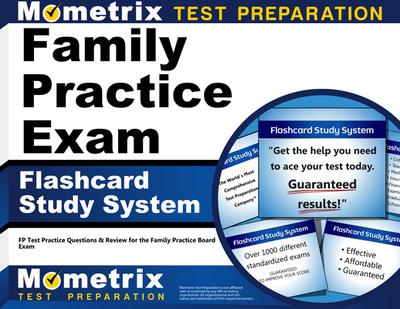 Family Practice Exam Flashcard Study System: Fp Test Practice Questions & Review for the Family Practice Board Exam - Corporate Author-Mometrix Media Llc