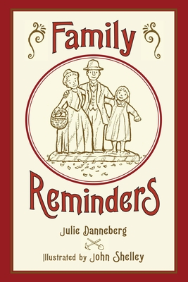 Family Reminders - Danneberg, Julie