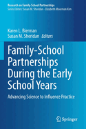 Family-School Partnerships During the Early School Years: Advancing Science to Influence Practice