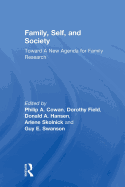 Family, Self, and Society: Toward A New Agenda for Family Research