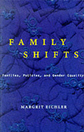 Family Shifts: Families, Policies, and Gender Equality
