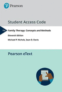 Family Therapy: Concepts and Methods, Enhanced Pearson Etext -- Access Card