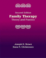 Family Therapy Theory and Practice