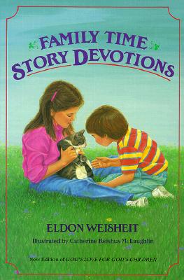 Family Time Story Devotions - Weisheit, Eldon