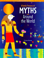 Family Treasury of Myths from Around the World - Koenig, Viviane