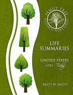 Family Tree Worksheets - Life Summaries: United States, 1770-Today