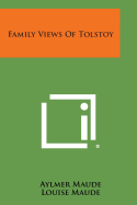 Family Views of Tolstoy - Maude, Aylmer, and Maude, Louise