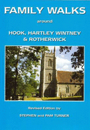 Family Walks Around Hook, Hartley Wintney and Rotherwick - Turner, Stephen, and Turner, Pam