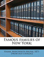 Famous Families of New York;; Volume 2