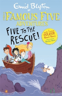 Famous Five Colour Short Stories: Five to the Rescue! - Blyton, Enid