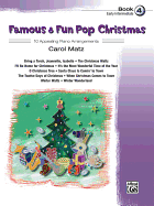 Famous & Fun Pop Christmas, Bk 4: 10 Appealing Piano Arrangements