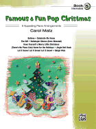 Famous & Fun Pop Christmas, Bk 5: 9 Appealing Piano Arrangements