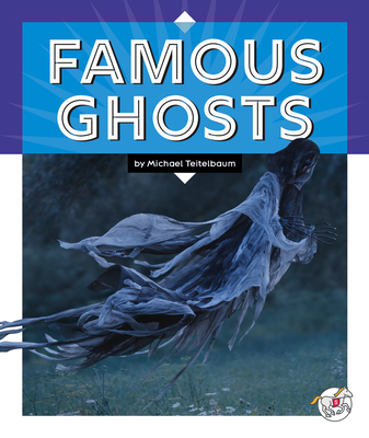 Famous Ghosts - Teitelbaum, Michael