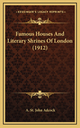 Famous Houses and Literary Shrines of London (1912)