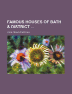 Famous Houses of Bath & District