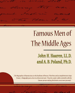 Famous Men of the Middle Ages - Haaren, John H