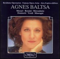 Famous Opera Arias - Agnes Baltsa (mezzo-soprano); Herbert Segl (flute); Josef Nissl (clarinet); Munich Radio Orchestra; Heinz Wallberg (conductor)