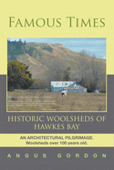 Famous Times: Historic Woolsheds Of Hawkes Bay