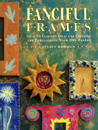 Fanciful Frames - Bawden, Juliet