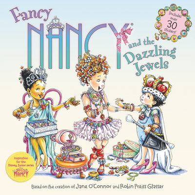Fancy Nancy and the Dazzling Jewels - O'Connor, Jane