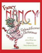 Fancy Nancy Splendiferous Christmas