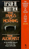 Fangs of Morning/The Alchemist