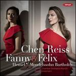 Fanny Hensel & Felix Mendelssohn Bartholdy: Arias, Lieder, Overtures